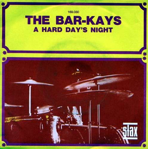 The Bar-Kays - A hard day's night