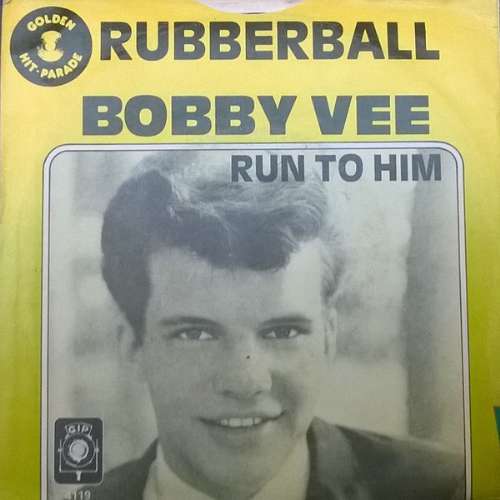 Bobby Vee - Run to him