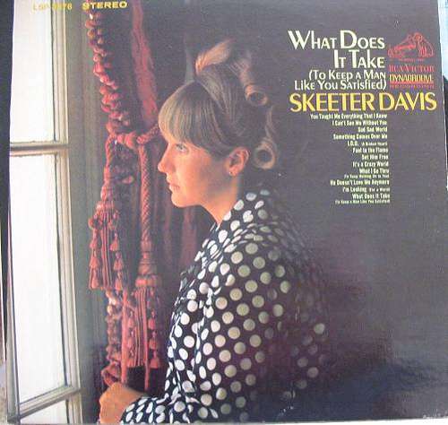 Skeeter Davis - What does it take