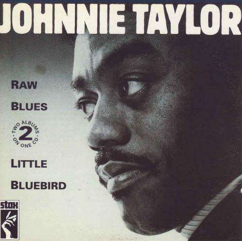 Johnnie Taylor - Little bluebird