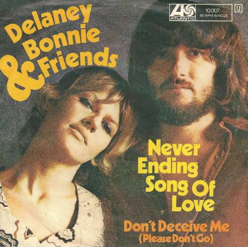 Delaney, Bonnie And Friends - Never ending song of love