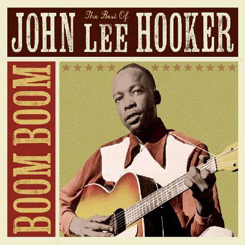 John Lee Hooker - Boom boom