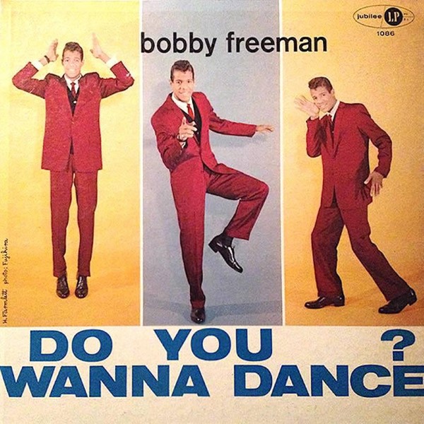 Bobby Freeman - Do you wanna dance