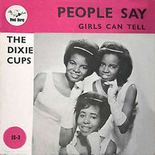 The Dixie Cups - People say