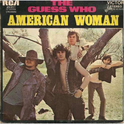 The Guess Who - American woman