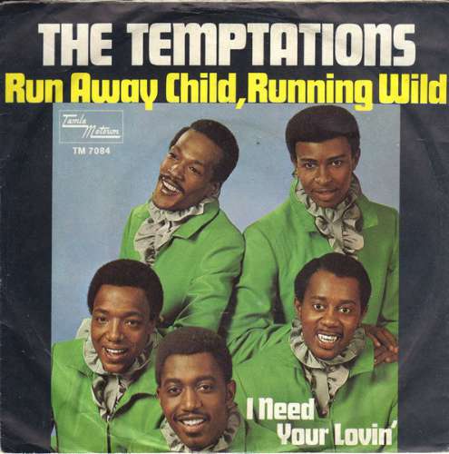 The Temptations - Run away child, running wild