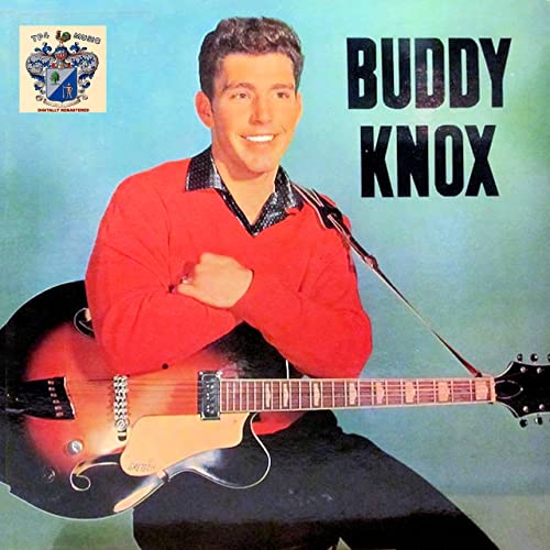 Buddy Knox - Party doll