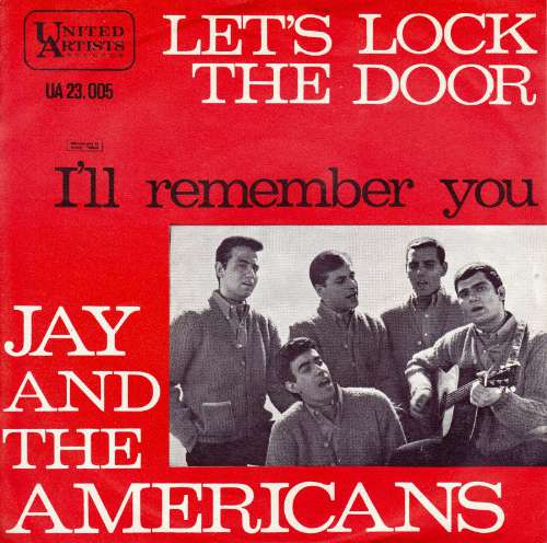 Jay & The Americans - Let's lock the door ~ and throw away the key