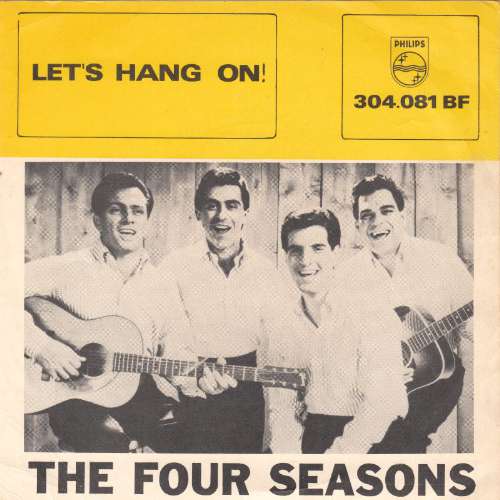 The Four Seasons - Let's hang on