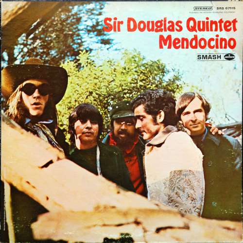 Sir Douglas Quintet - Mendocino