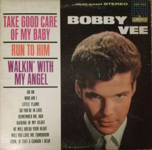 Bobby Vee - Take good care of my baby