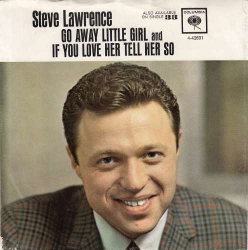 Steve Lawrence - Go Away Little Girl