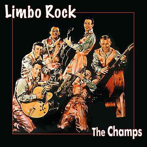 The Champs - Limbo rock