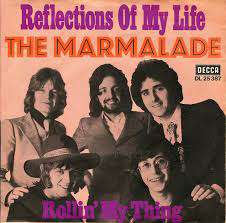 The Marmalade - Reflections of my life