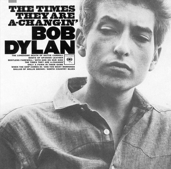 Bob Dylan - The times they are a-changin'