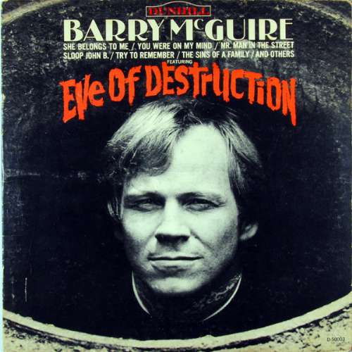 Barry Mcguire - Eve of destruction