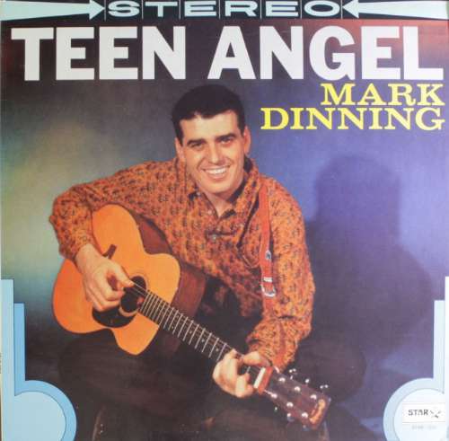 Mark Dinning - Teen angel