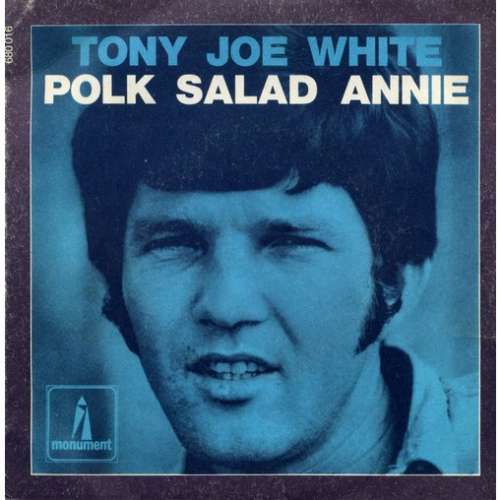 Tony Joe White - Polk salad annie