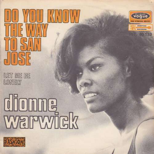 Dionne Warwick - Do you know the way to san josé