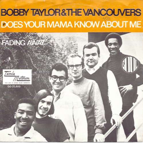 Bobby Taylor & The Vancouvers - Does your mama know about me