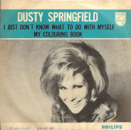 Dusty Springfield - I just don't know what to do with myself