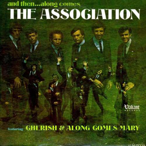The Association - Along comes mary