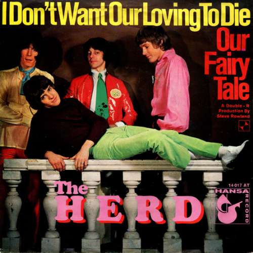 The Herd - I don't want our loving to die
