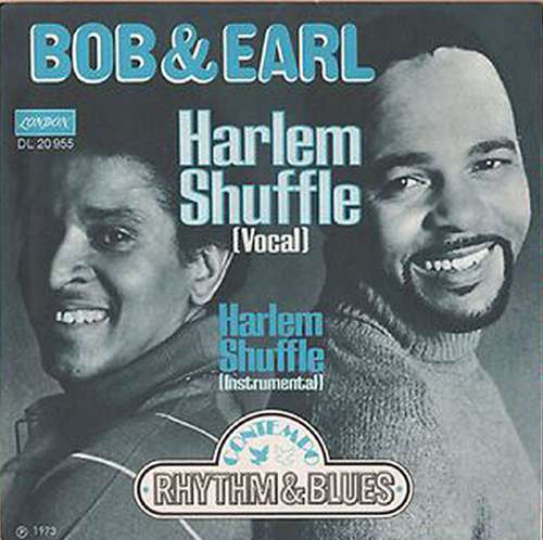 Bob And Earl - Harlem shuffle