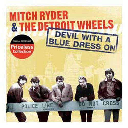 Mitch Ryder And The Detroit Wheels - Devil with a blue dress on & good golly miss molly