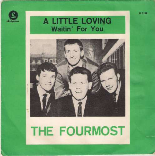 The Fourmost - A little loving