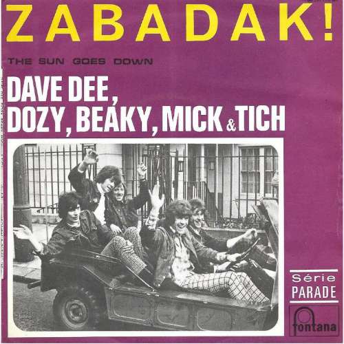 Dave Dee, Dozy, Beaky, Mick & Tich - Zabadak