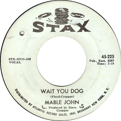 Mable John - Wait, you dog