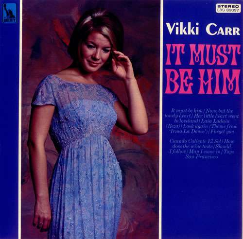 Vikki Carr - It must be him