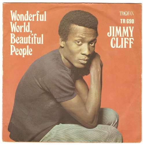 Jimmy Cliff - Wonderful world, beautiful people
