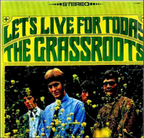 The Grass Roots - Let's live for today