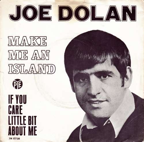 Joe Dolan - Make me an island