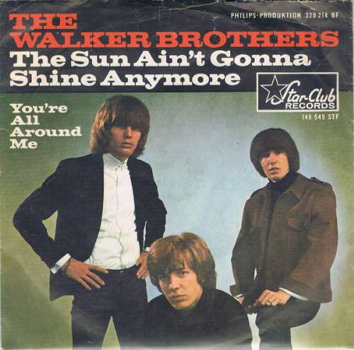 The Walker Brothers - The sun ain't gonna shine anymore