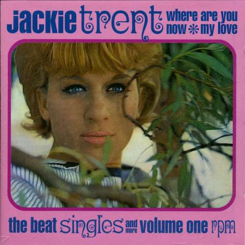 Jackie Trent - Where Are You Now ~ My Love