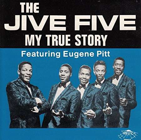 The Jive Five - My true story