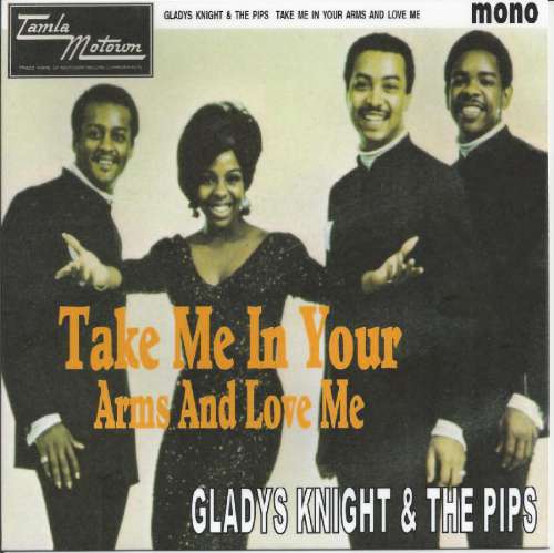 Gladys Knight & The Pips - Take me in your arms and love me