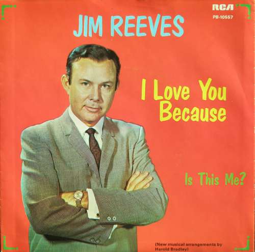 Jim Reeves - I love you because