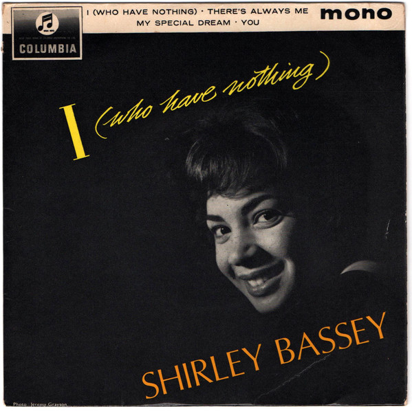Shirley Bassey - I ~ who have nothing