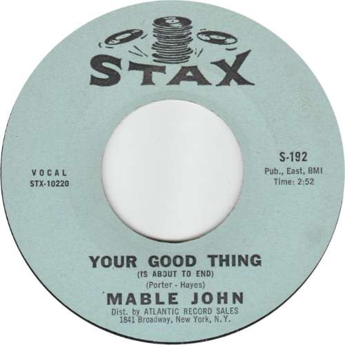 Mable John - Your good thing ~ is about to end