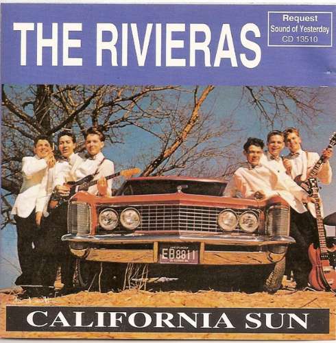 The Rivieras - California sun