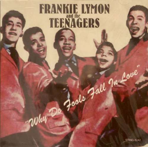 Frankie Lymon & The Teenagers - Why do fools fall in love