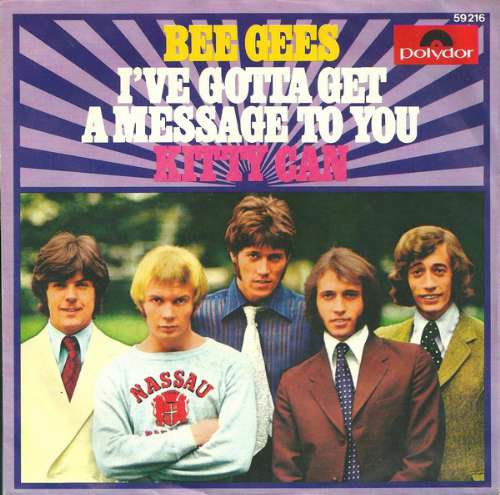 Bee Gees - I've gotta get a message to you