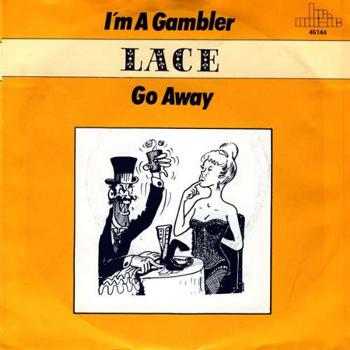 Lace - I'm A Gambler