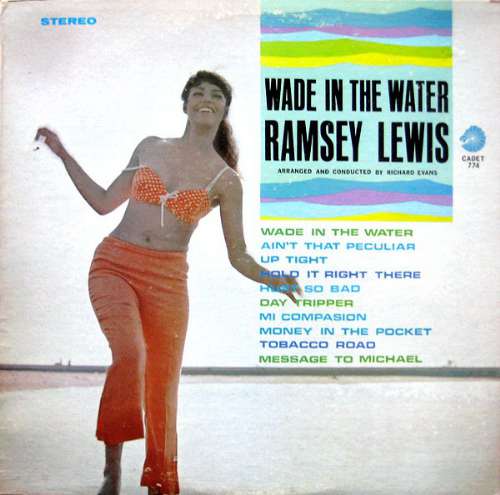 Ramsey Lewis - Wade in the water