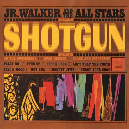 Jr. Walker & The All Stars - Shotgun