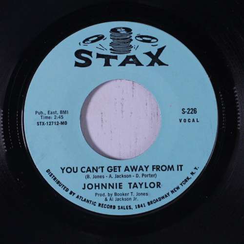 Johnnie Taylor - You can't get away from it